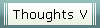 Thoughts V