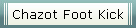 Chazot Foot Kick