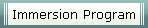 Immersion Program