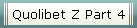 Quolibet Z Part 4