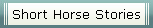 Short Horse Stories