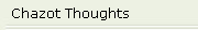 Chazot Thoughts